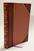 (1881) The silos system food Goessmann, preserving Anthony Bound] Charles in green / of [Leather