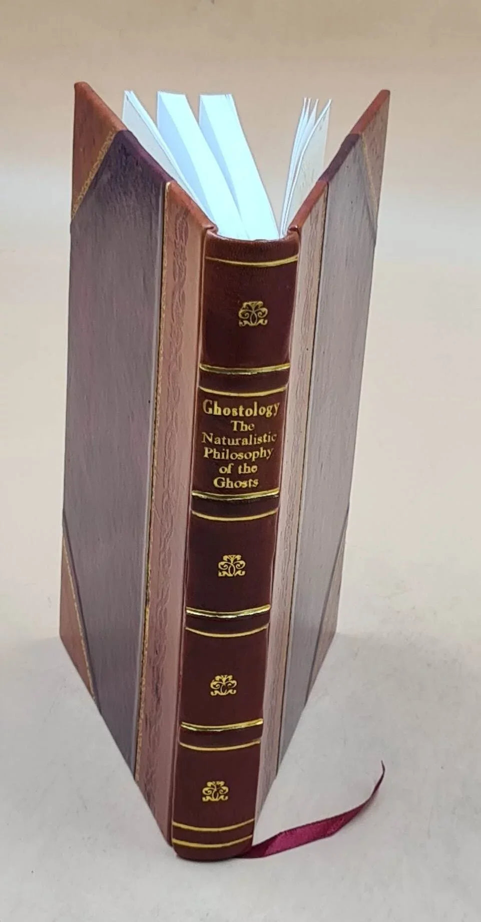 naturalistic ... philosophy Bound] [Leather 1924 the of The Ghostology ghosts.