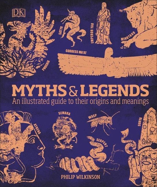 An DK Meanings and Myths Illustrated : Their Culture and to Compact Guide (Hardcover) Legends Guides: Origins