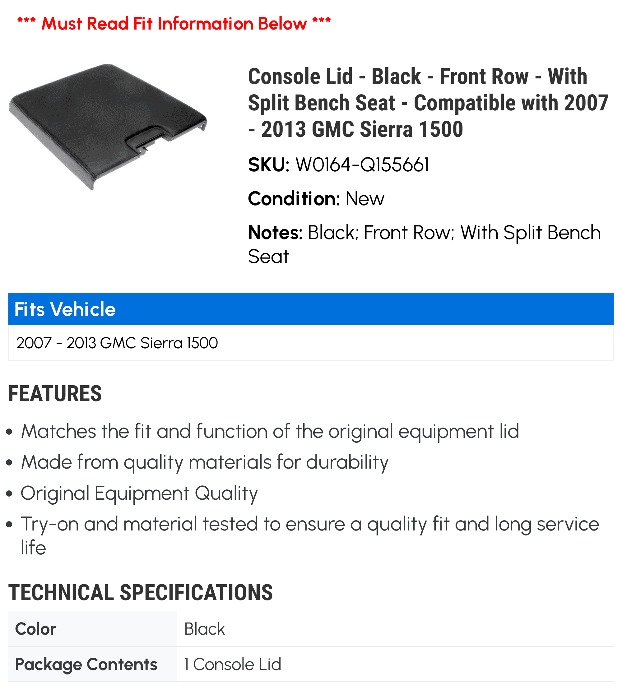 '- 2008 with Sierra 2007 With Console 2013 Row 2009 - GMC Black Front Seat Lid - Split 1500 - 2010 Compatible Bench 2011 - 2012