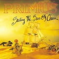 Cheese - the Sailing Rock Vinyl - Seas - Primus of