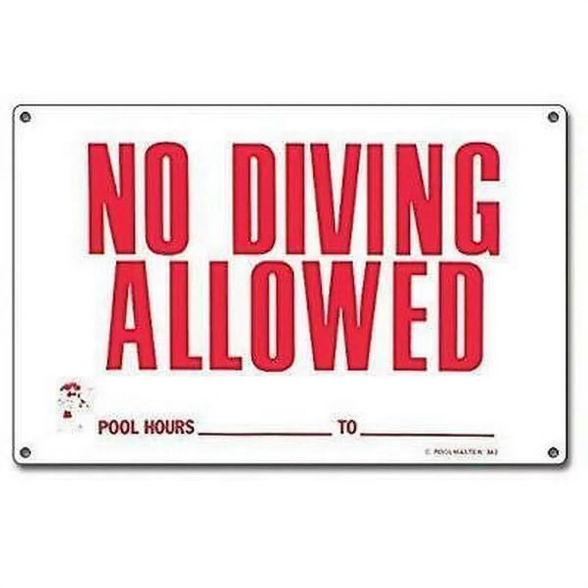 Residential Diving Allowed Commercial Sign Poolmaster for No New Pools: or 40342