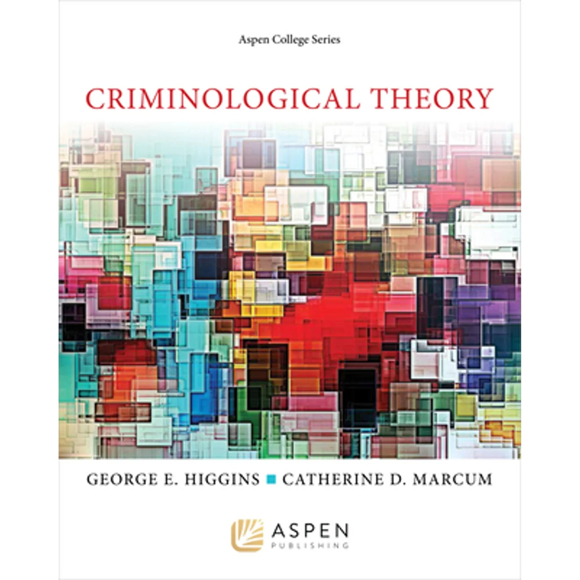 Theory E Pre-Owned Marcum Criminological Catherine by Higgins, D 9781454848073) (Paperback George