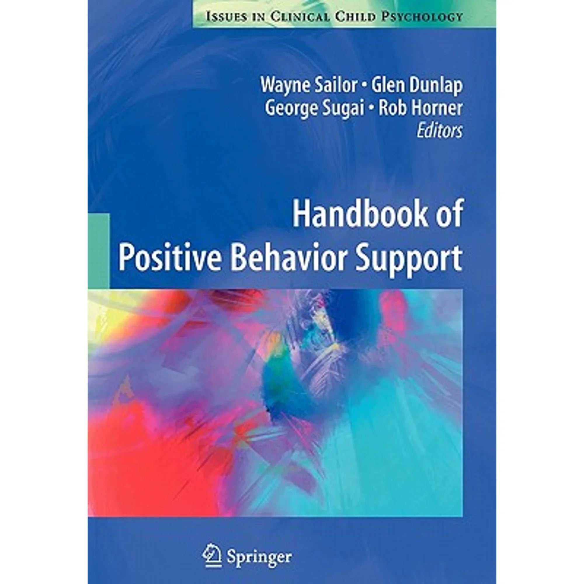 Glen Dunlap, 9781441981356) Wayne Pre-Owned Positive Behavior Handbook George (Paperback Support of by Sugai Sailor,