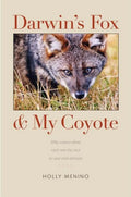 (Hardcover) Coyote Darwin's My and Fox